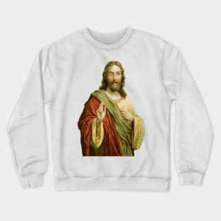 Jesus even Crewneck Sweatshirt